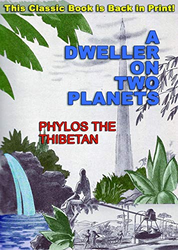 Imagen de archivo de A Dweller on Two Planets: Or, The Dividing of the Way a la venta por Lakeside Books