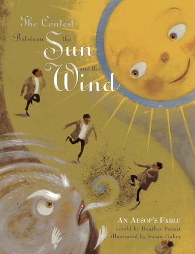 Stock image for The Contest Between the Sun and the Wind: An Aesop's Fable for sale by BooksRun