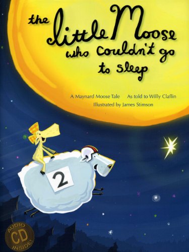 Beispielbild fr The Little Moose Who Couldn't Go to Sleep (Maynard Moose Tale) zum Verkauf von HPB Inc.