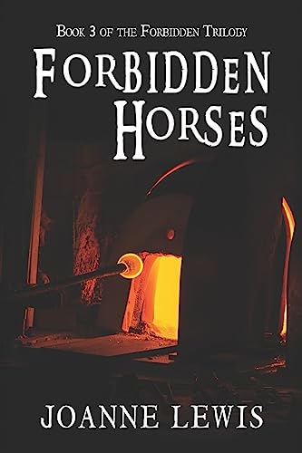 Stock image for Forbidden Horses (The Forbidden Trilogy) for sale by Lucky's Textbooks