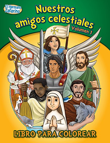 Stock image for Nuestros amigos celestiales (Our Heavenly Friends vol.1 Coloring & Activity Book)(Spanish Edition) (Brother Francis) for sale by GF Books, Inc.