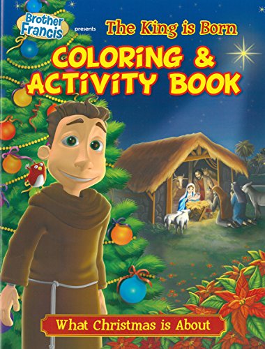 Stock image for O Holy Night the King Born Coloring & Activity Book (Brother Francis) for sale by Ergodebooks