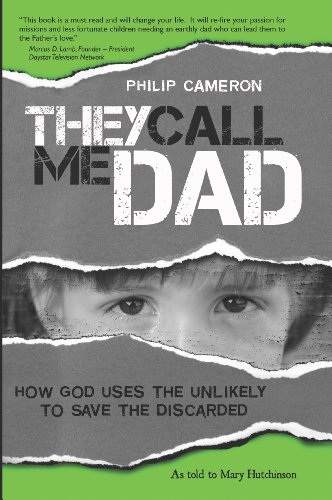 Stock image for They Call Me Dad: How God Uses the Unlikely to Save the Discarded for sale by ThriftBooks-Dallas