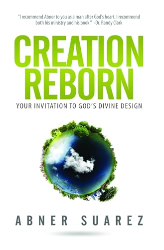 Beispielbild fr Creation Reborn: Your Invitation to God's Divine Design zum Verkauf von Wonder Book