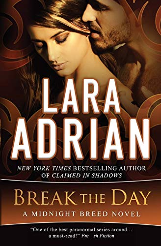 Beispielbild fr Break the Day : A Midnight Breed Novel zum Verkauf von Better World Books
