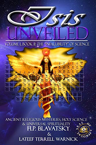 9781939199072: Isis Unveiled: Ancient Religious Mysteries, Holy Science & Universal Spirituality (Book II)