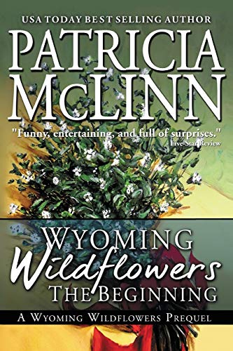 Imagen de archivo de Wyoming Wildflowers: The Beginning a la venta por GF Books, Inc.