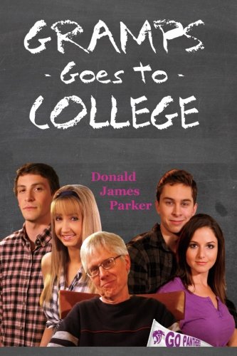 Stock image for Gramps Goes to College: Volume 1 for sale by Revaluation Books