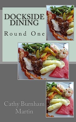Stock image for Dockside Dining: Round One for sale by Lucky's Textbooks