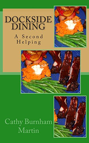 Imagen de archivo de Dockside Dining: A Second Helping a la venta por ThriftBooks-Dallas