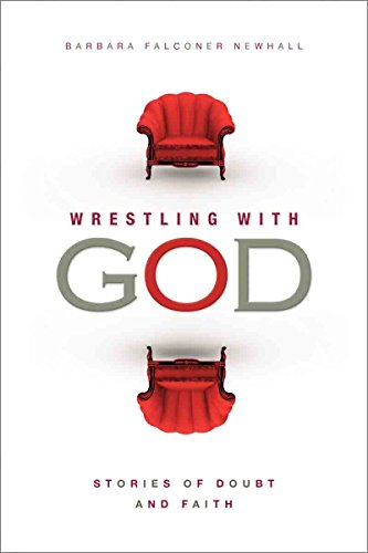 Imagen de archivo de Wrestling with God : Stories of Doubt and Faith a la venta por Better World Books