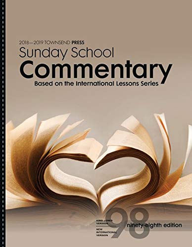 Imagen de archivo de 2018-2019 Townsend Press Sunday School Commentary Based on the International Lesson Series 98th Edition a la venta por Wonder Book