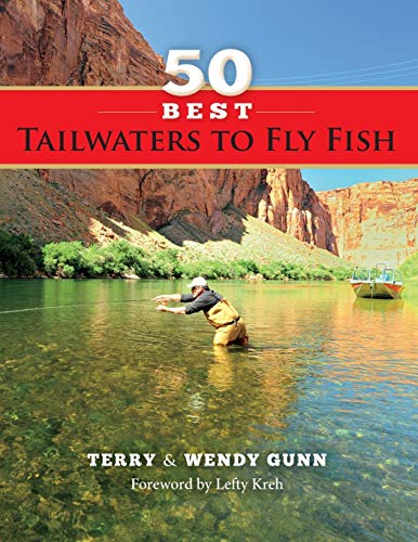 Imagen de archivo de 50 Best Tailwaters to Fly Fish a la venta por Books Unplugged