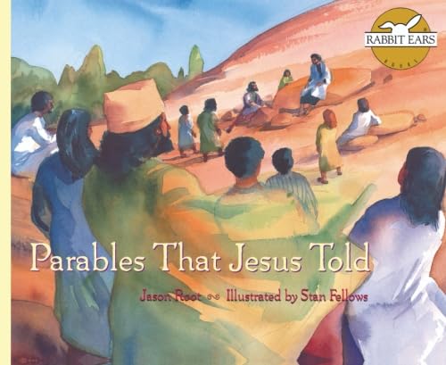 

Parables That Jesus Told (Rabbit Ears The Greatest Stories Ever Told)