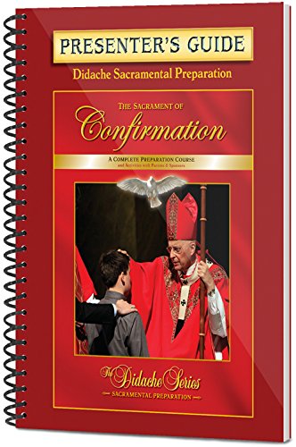 Beispielbild fr The Sacrament of Confirmation - Presenter's Guide zum Verkauf von GF Books, Inc.