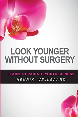 Imagen de archivo de Look Younger Without Surgery a la venta por Lucky's Textbooks