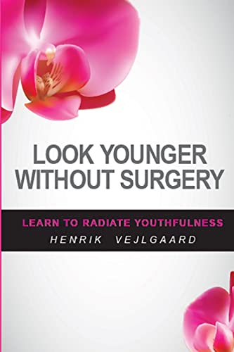 9781939235435: Look Younger Without Surgery