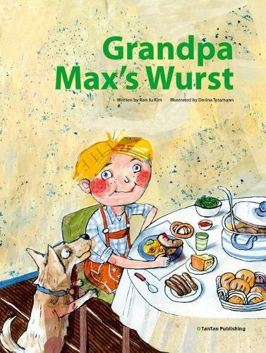 Stock image for Grandpa Max's Wurst for sale by Better World Books
