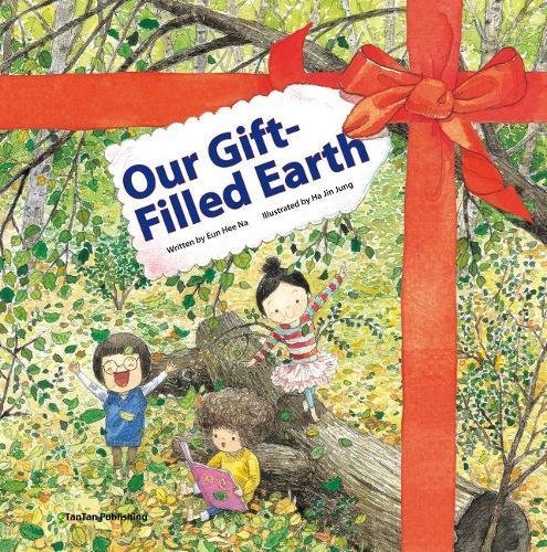 Stock image for Our Gift-Filled Earth for sale by Orion Tech