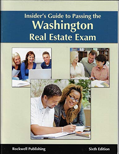 Imagen de archivo de Insider's Guide to Passing the Washington Real Estate Exam - 6th edition a la venta por ThriftBooks-Atlanta