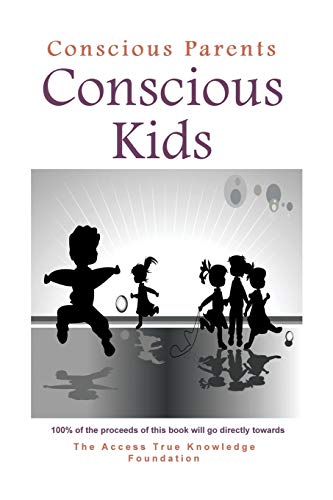 Beispielbild fr Conscious Parents, Conscious Kids zum Verkauf von Ammareal