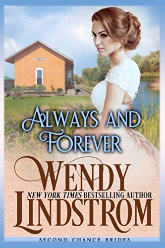 Beispielbild fr Always And Forever (Second Chance Brides) (Volume 1) zum Verkauf von Better World Books