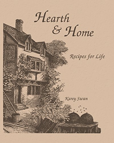 9781939267047: Hearth and Home: Recipes for Life