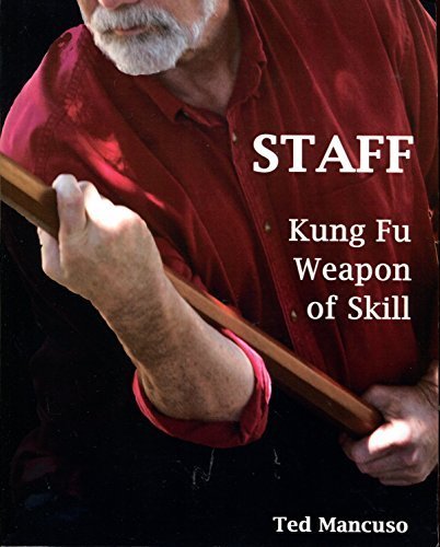 Stock image for Staff: Kung Fu Weapon of Skill for sale by Recycle Bookstore