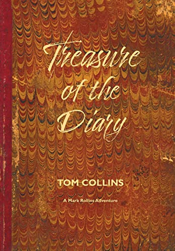 Beispielbild fr Treasure of the Diary (Mark Rollins Adventures) zum Verkauf von GF Books, Inc.