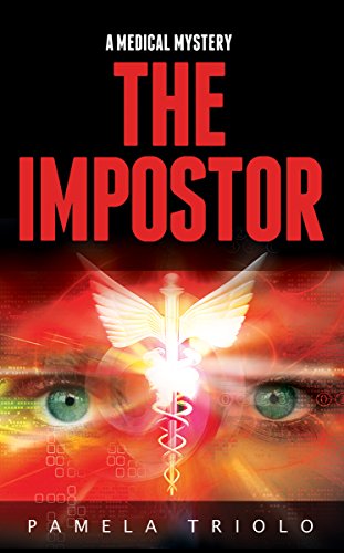 9781939288837: The Impostor: A Medical Mystery