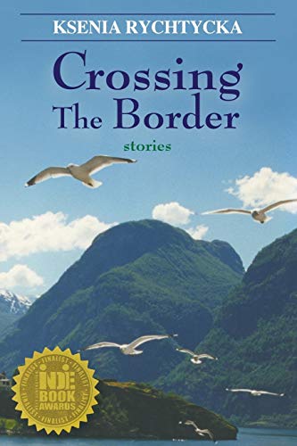 Stock image for Crossing the Border for sale by SecondSale