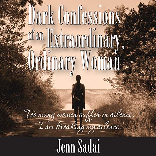 Beispielbild fr Dark Confessions of an Extraordinary, Ordinary Woman zum Verkauf von ThriftBooks-Atlanta