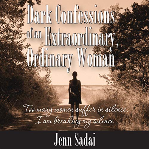Stock image for Dark Confessions of an Extraordinary, Ordinary Woman for sale by ThriftBooks-Atlanta