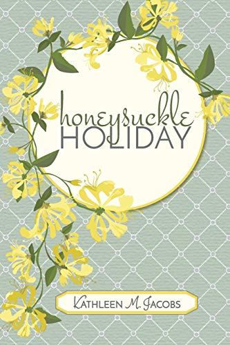 Stock image for Honeysuckle Holiday for sale by SecondSale