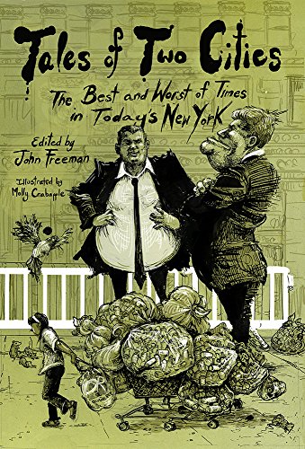 9781939293633: TALES OF TWO CITIES THE BEST THE WORST OF TIMES IN TODAYS NEW YORK