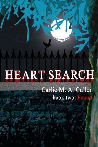 Stock image for Heart Search: book two: Found: Volume 2 for sale by Revaluation Books