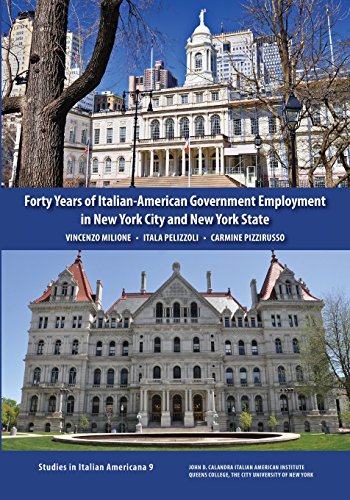 Beispielbild fr Forty Years of Italian-American Government Employment in New York City and New York State zum Verkauf von Lucky's Textbooks