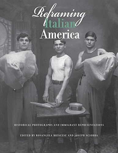 Beispielbild fr Reframing Italian America: Historical Photographs and Immigrant Representations zum Verkauf von Lucky's Textbooks