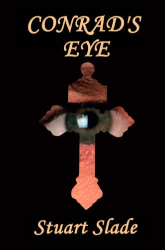Beispielbild fr Conrad's Eye zum Verkauf von AwesomeBooks