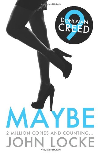 Imagen de archivo de Maybe: a Donovan Creed Novel a la venta por SecondSale