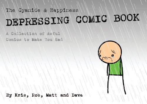 Stock image for The Cyanide & Happiness Depressing Comic Book (Cyanide & Happiness) for sale by Your Online Bookstore