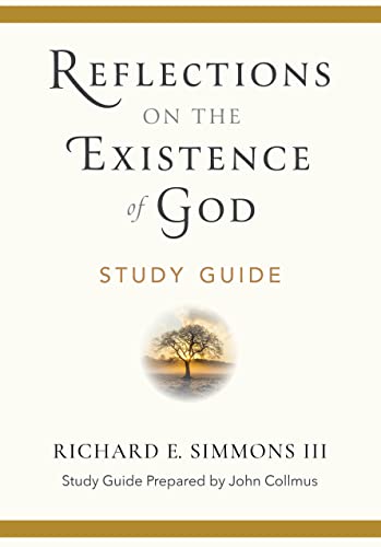 Imagen de archivo de Reflections On The Existence Of God: Study Guide a la venta por GF Books, Inc.