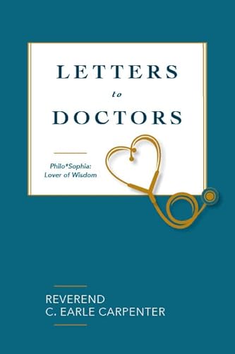 Beispielbild fr Letters To Doctors: Philosophia, Lover of Wisdom zum Verkauf von ThriftBooks-Atlanta