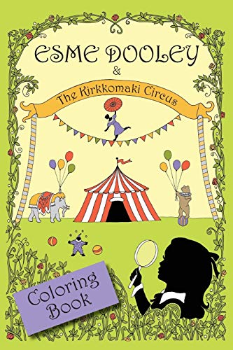 Stock image for Esme Dooley and the Kirkkomaki Circus for sale by Lucky's Textbooks