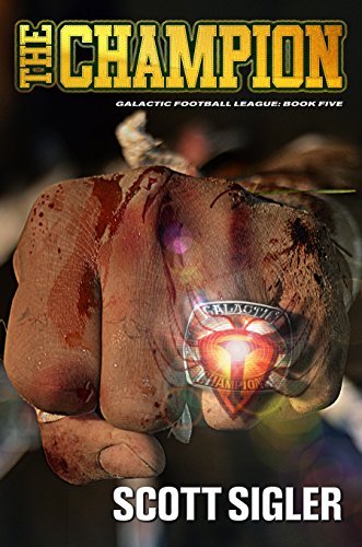 Imagen de archivo de THE CHAMPION (The Galactic Football League, Volume V) a la venta por ThriftBooks-Atlanta