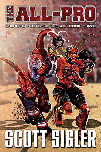 Stock image for The All-Pro: Galactic Football League: Book Three for sale by ThriftBooks-Dallas