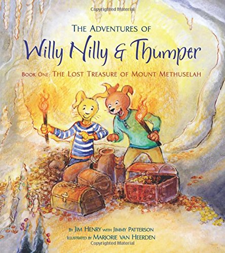 9781939368041: The Adventures of Willy Nilly & Thumper the Lost Treasure of Mount Methuselah