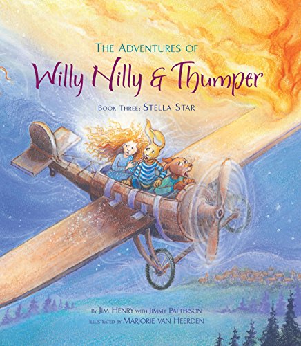 Stock image for Stella Star: The Adventures of Willy Nilly and Thumper for sale by -OnTimeBooks-