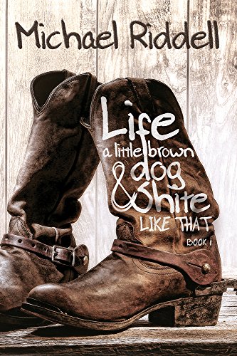 Stock image for Life, a Little Brown Dog & Shite Like That: Vol 1 for sale by Revaluation Books