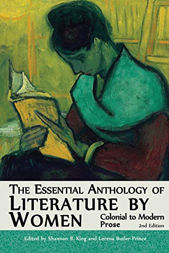 Stock image for The Essential Anthology of Literature by Women: Colonial to Modern Prose (Second Edition) for sale by HPB-Red